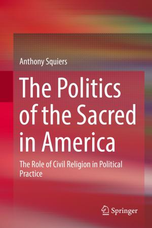 Cover of the book The Politics of the Sacred in America by Wojciech Z. Chmielowski