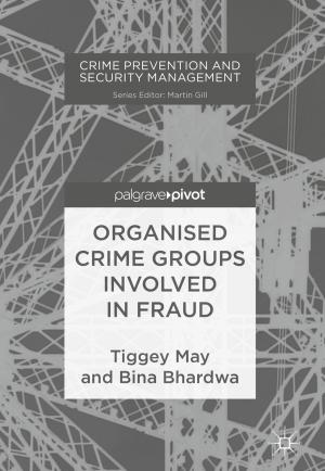 Cover of the book Organised Crime Groups involved in Fraud by Jennifer L.S. Chandler, Robert E. Kirsch