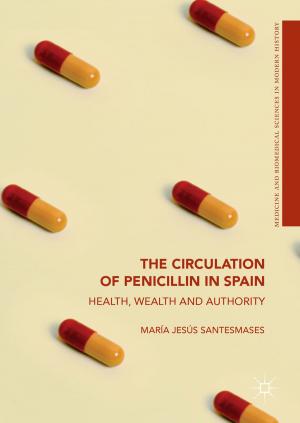 Cover of the book The Circulation of Penicillin in Spain by Michael Anesko
