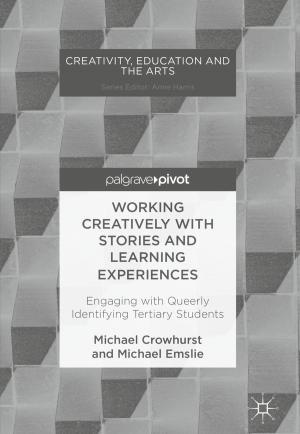 Cover of the book Working Creatively with Stories and Learning Experiences by Youcef Mezouar, Carlos Sagüés, Rosario Aragues