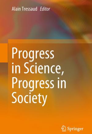 Cover of the book Progress in Science, Progress in Society by Aaron C.T. Smith, Constantino Stavros, Kate Westberg