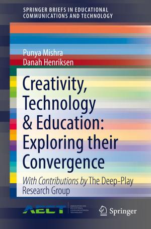 Cover of the book Creativity, Technology & Education: Exploring their Convergence by Marc Lévêque
