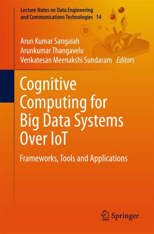 Cover of the book Cognitive Computing for Big Data Systems Over IoT by Benjamin Lingnau