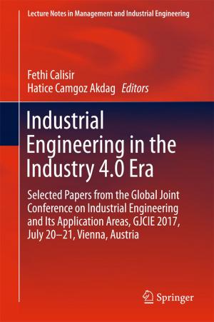Cover of the book Industrial Engineering in the Industry 4.0 Era by Marina Zannella