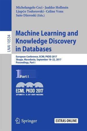 Cover of the book Machine Learning and Knowledge Discovery in Databases by Shengrong Gong, Chunping Liu, Yi Ji, Baojiang Zhong, Yonggang Li, Husheng Dong