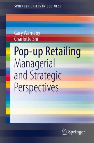 Cover of the book Pop-up Retailing by Ulf Blossing, Torgeir Nyen, Åsa Söderström, Anna Hagen Tønder