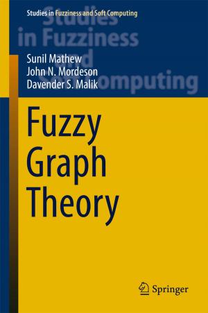 Cover of the book Fuzzy Graph Theory by Aniello Lampo, Miguel Ángel García March, Maciej Lewenstein