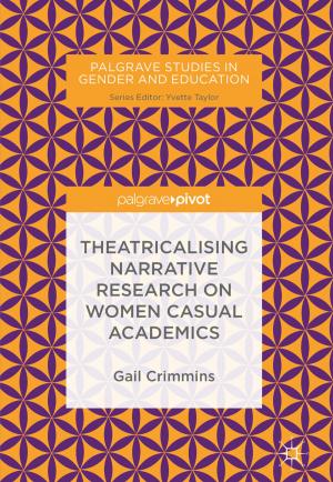 Cover of the book Theatricalising Narrative Research on Women Casual Academics by Tommaso Bertolotti
