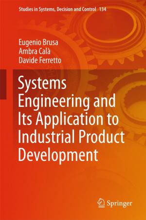 Cover of the book Systems Engineering and Its Application to Industrial Product Development by Rosanna Masiola, Renato Tomei