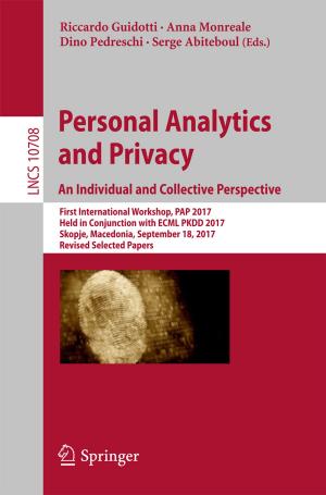 Cover of the book Personal Analytics and Privacy. An Individual and Collective Perspective by 