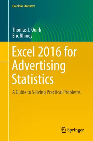 Cover of the book Excel 2016 for Advertising Statistics by G. Kousalya, P. Balakrishnan, C. Pethuru Raj