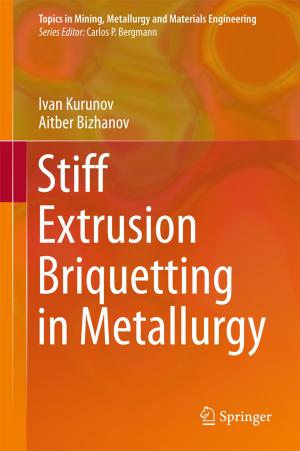 Cover of the book Stiff Extrusion Briquetting in Metallurgy by Michael Intal Magcamit