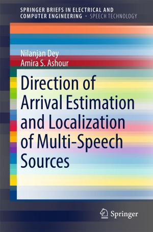 Cover of the book Direction of Arrival Estimation and Localization of Multi-Speech Sources by Catarina Frois