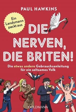 Cover of the book Die nerven, die Briten! by Julie Lescault
