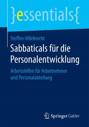 Cover of the book Sabbaticals für die Personalentwicklung by Maximilian Lackner, Markus E. Huber