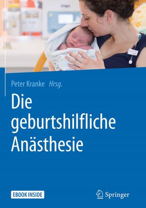Cover of the book Die geburtshilfliche Anästhesie by Kirpal S. Gulliya