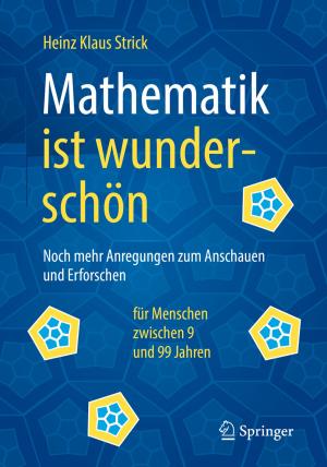 Cover of the book Mathematik ist wunderschön by Hongsheng Bai, Zhiliang Li, Giulio Morteani, Robert B. Trumbull