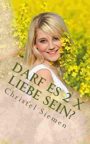 Book cover of Darf es 2 x Liebe sein?