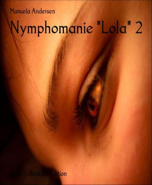 Book cover of Nymphomanie "Lola" 2