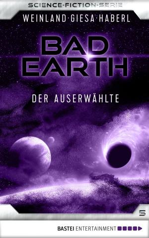 Cover of Bad Earth 5 - Science-Fiction-Serie
