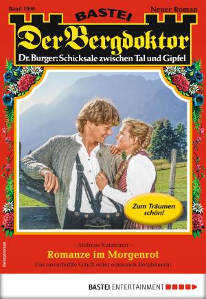 Book cover of Der Bergdoktor 1900 - Heimatroman