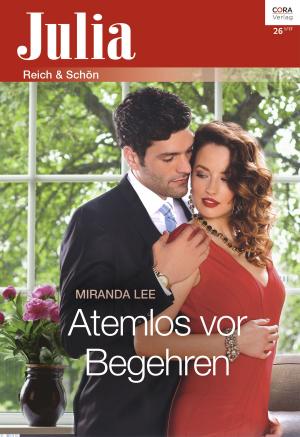 Cover of the book Atemlos vor Begehren by Robyn Donald