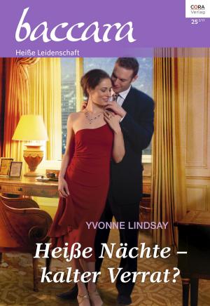 Cover of the book Heiße Nächte - kalter Verrat? by Kate Hardy
