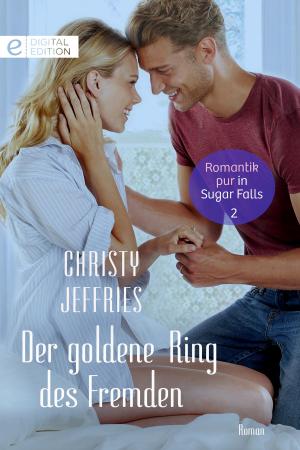 Cover of the book Der goldene Ring des Fremden by Anne Mather