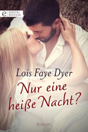 Cover of the book Nur eine heiße Nacht? by CANDACE CAMP