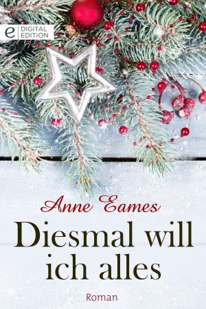 Cover of the book Diesmal will ich alles by Ally Blake