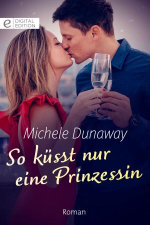 Cover of the book So küsst nur eine Prinzessin by Kate Hoffmann