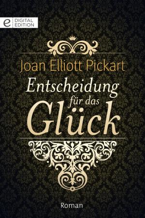 Cover of the book Entscheidung für das Glück by Anne Mather