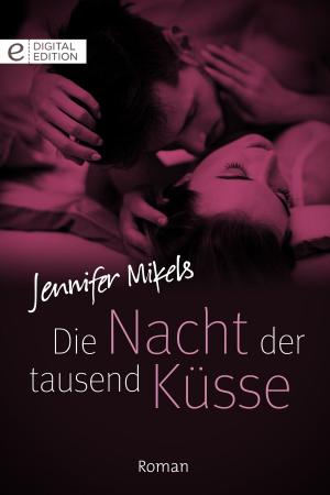 Cover of the book Die Nacht der tausend Küsse by Sandra Marton