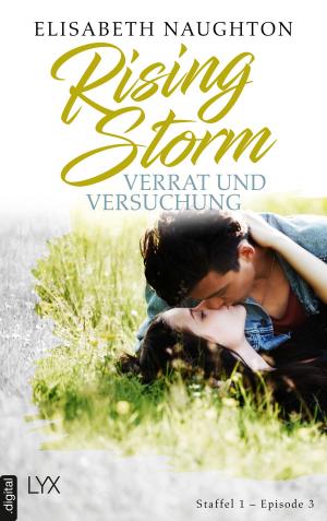 Cover of the book Rising Storm - Verrat und Versuchung by Elisabeth Naughton