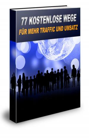 Cover of 77 kostenlose Wege für mehr Traffic und Umsatz