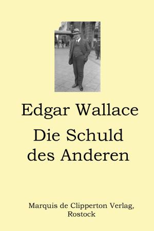 Cover of the book Die Schuld des Anderen by Hubert Wiest