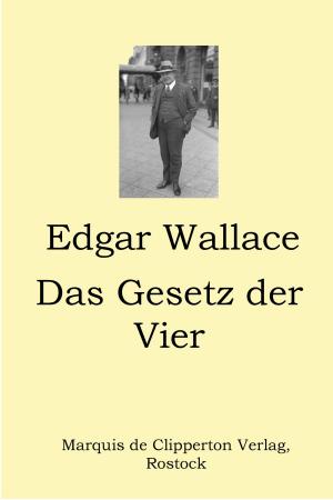 Cover of the book Das Gesetz der Vier by Michael Naumann
