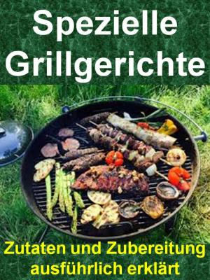 Book cover of Spezielle Grillgerichte