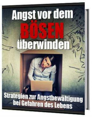Cover of the book Angst vor dem Bösen überwinden by Günter Opitz-Ohlsen