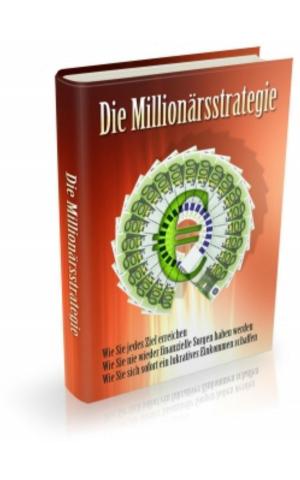 Cover of the book Die Millionärsstrategie by Heidi Dahlsen