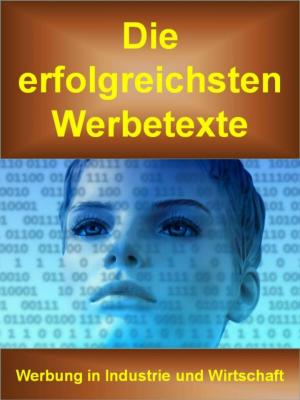 Cover of the book Die erfolgreichsten Werbetexte auf 56 Seiten by Brigitte Selina