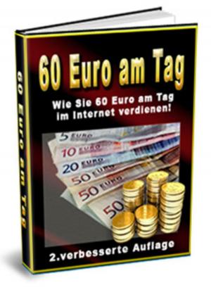 Cover of the book 60 Euro am Tag by Bernadette Riesen