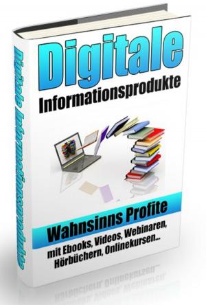 Cover of the book Digitale Informationsprodukte by Heinz Gellert