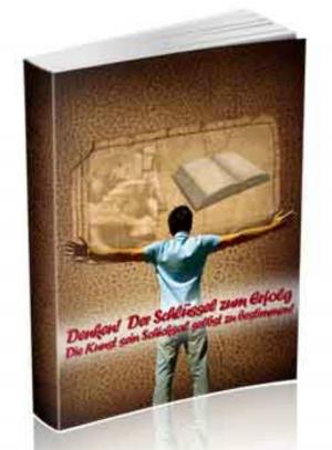 Cover of the book Lassen Sie Ihre Gedanken Ihr Schicksal bestimmen by Michael Bardon