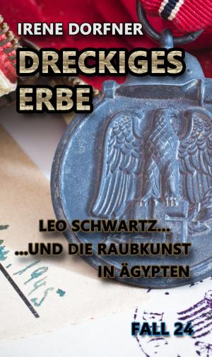 Cover of the book Dreckiges Erbe by Tom Finnek, Mani Beckmann