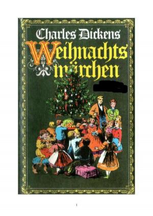 Cover of the book Weihnachtsmärchen auf 359 Seiten by Angelika Nickel