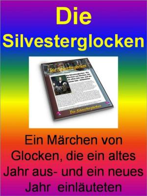Cover of the book Die Silvesterglocken by Anne Schmitz