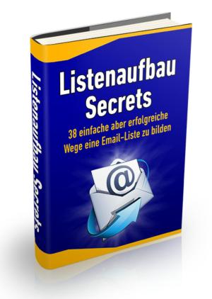 Cover of the book Listenaufbau Secrets by Heidrun Groth