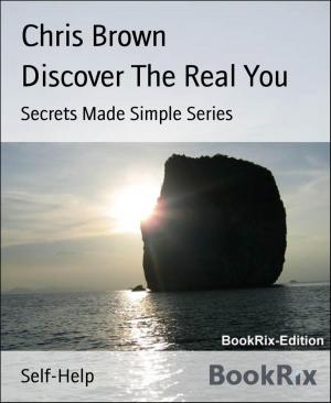 Cover of the book Discover The Real You by alastair macleod