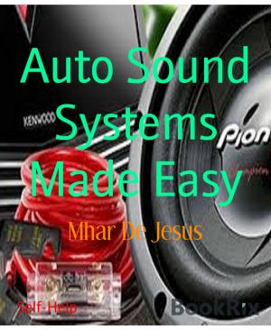Cover of the book Auto Sound Systems Made Easy by John Evans